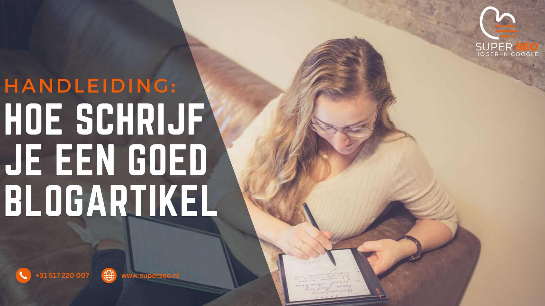 Handleiding Hoe schrijf je een goed Blogartikel – blogbanner