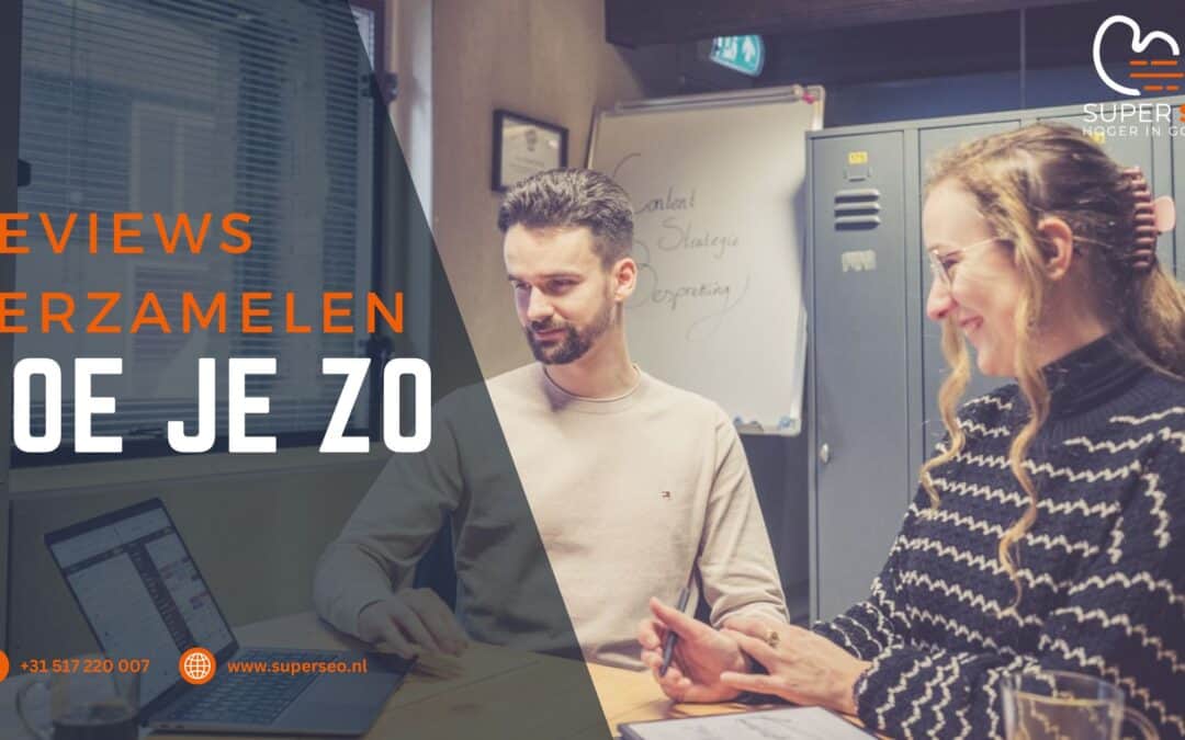 Reviews verzamelen doe je zo