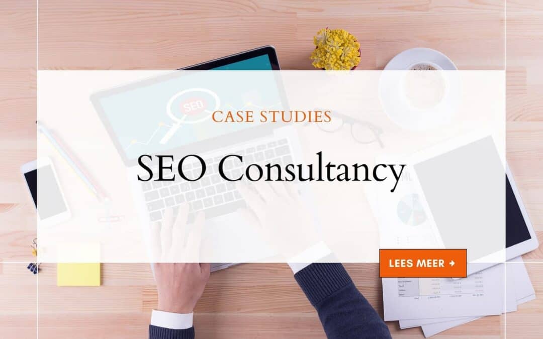Case Study: SEO Consultancy