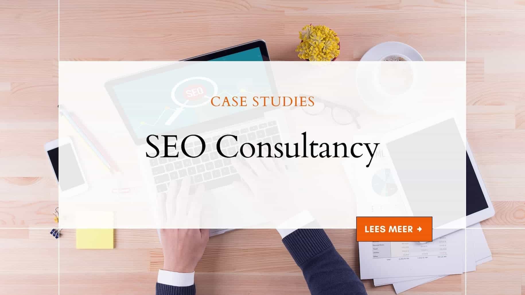 Kopie van Case study - blogafbeelding (1) SEO Consultancy